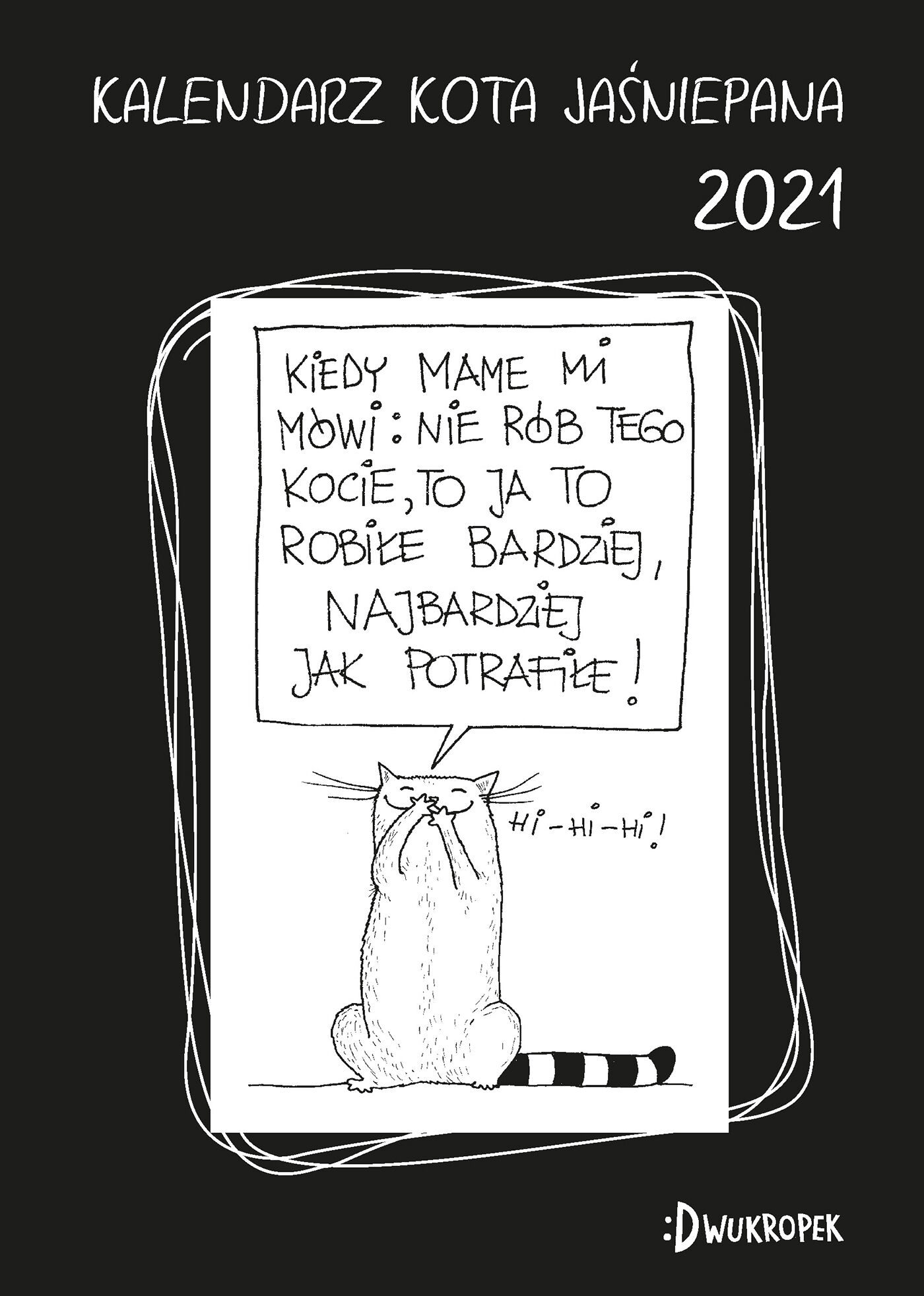 Kalendarz Jaśniepana 2021 (książkowy)