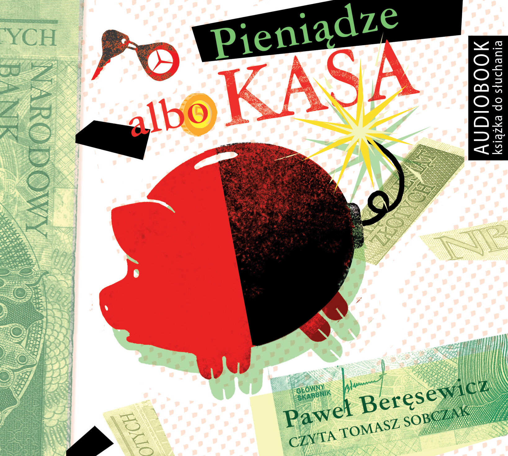 Pieniądze albo kasa (audiobook CD)