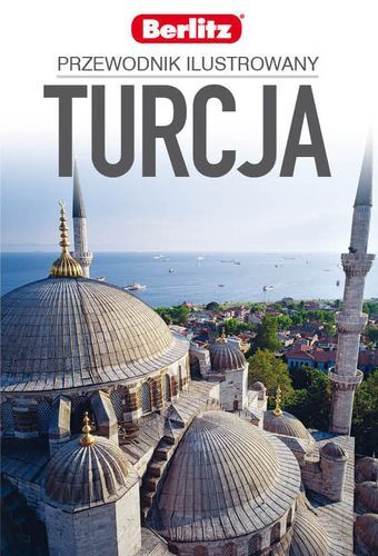 Turcja. Przewodnik ilustrowany