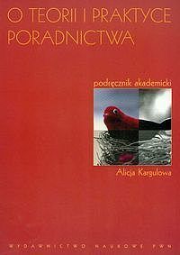 O teorii i praktyce poradnictwa