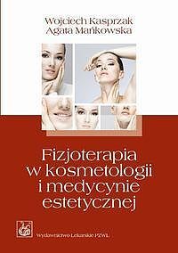 Fizjoterapia w kosmetologii i medycynie estetycznej