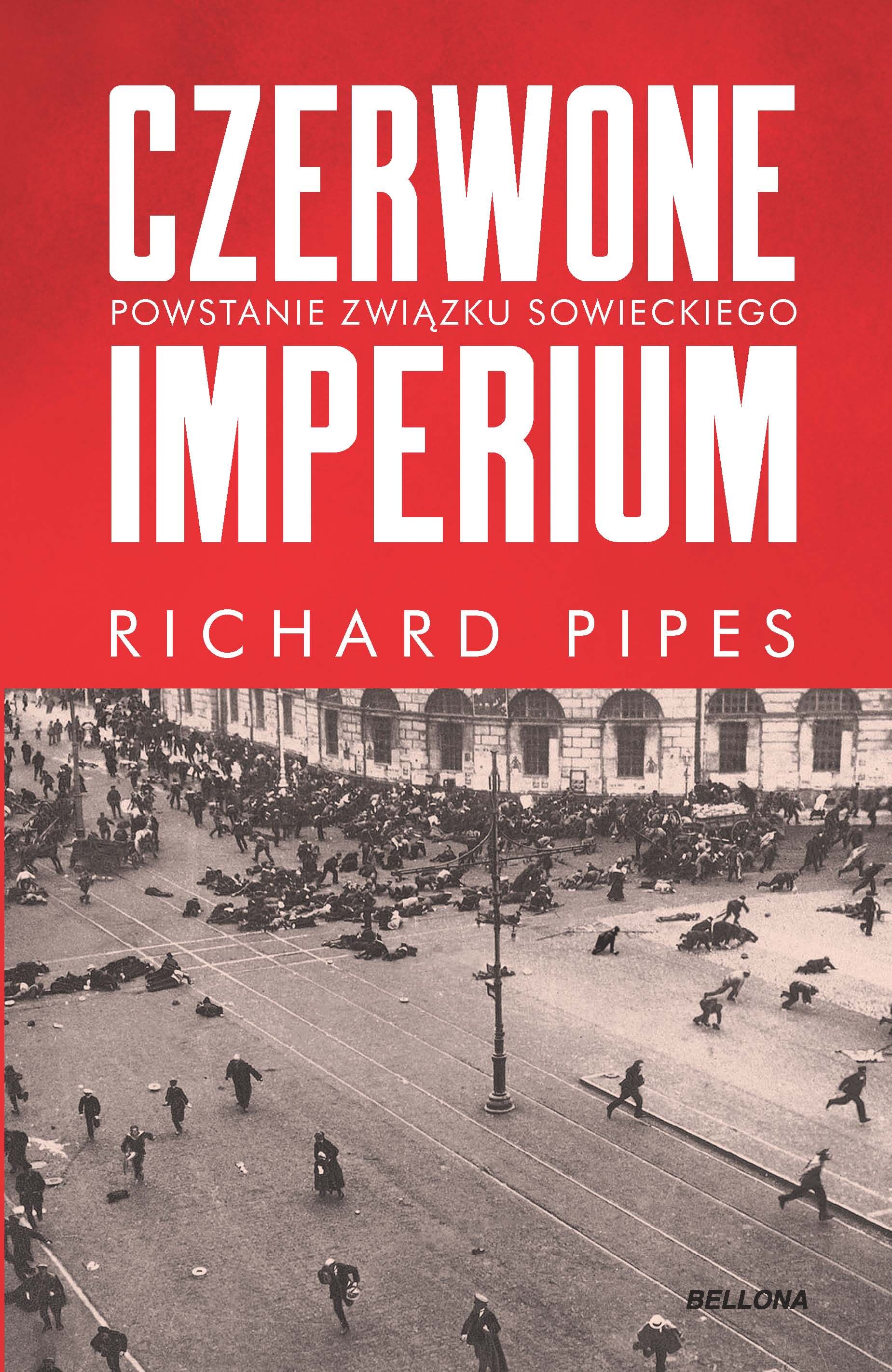 Czerwone imperium. Powstanie Związku Sowieckiego