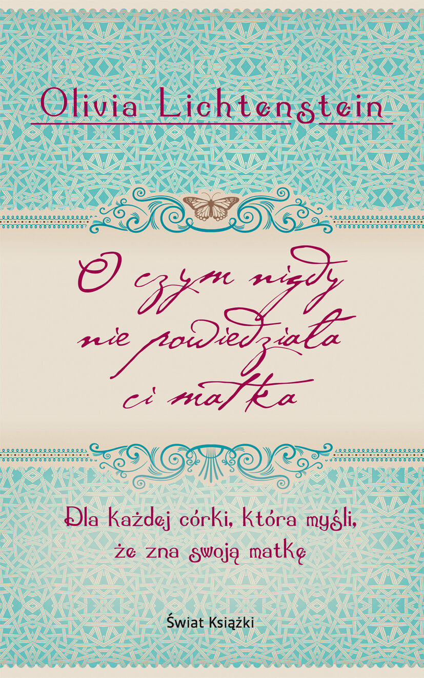 O czym nigdy nie powiedziała ci matka