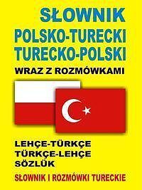 Słownik polsko turecki turecko polski wraz z rozmówkami Słownik i rozmówki tureckie