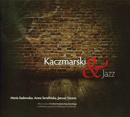 Kaczmarski & Jazz (Digipack)