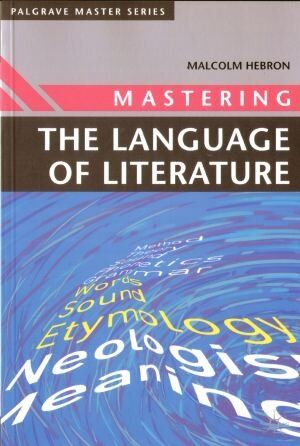 Mastering the Language of Literature