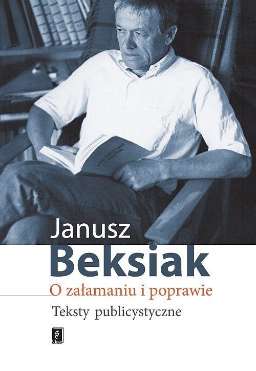 O załamaniu i poprawie. Teksty publicystyczne