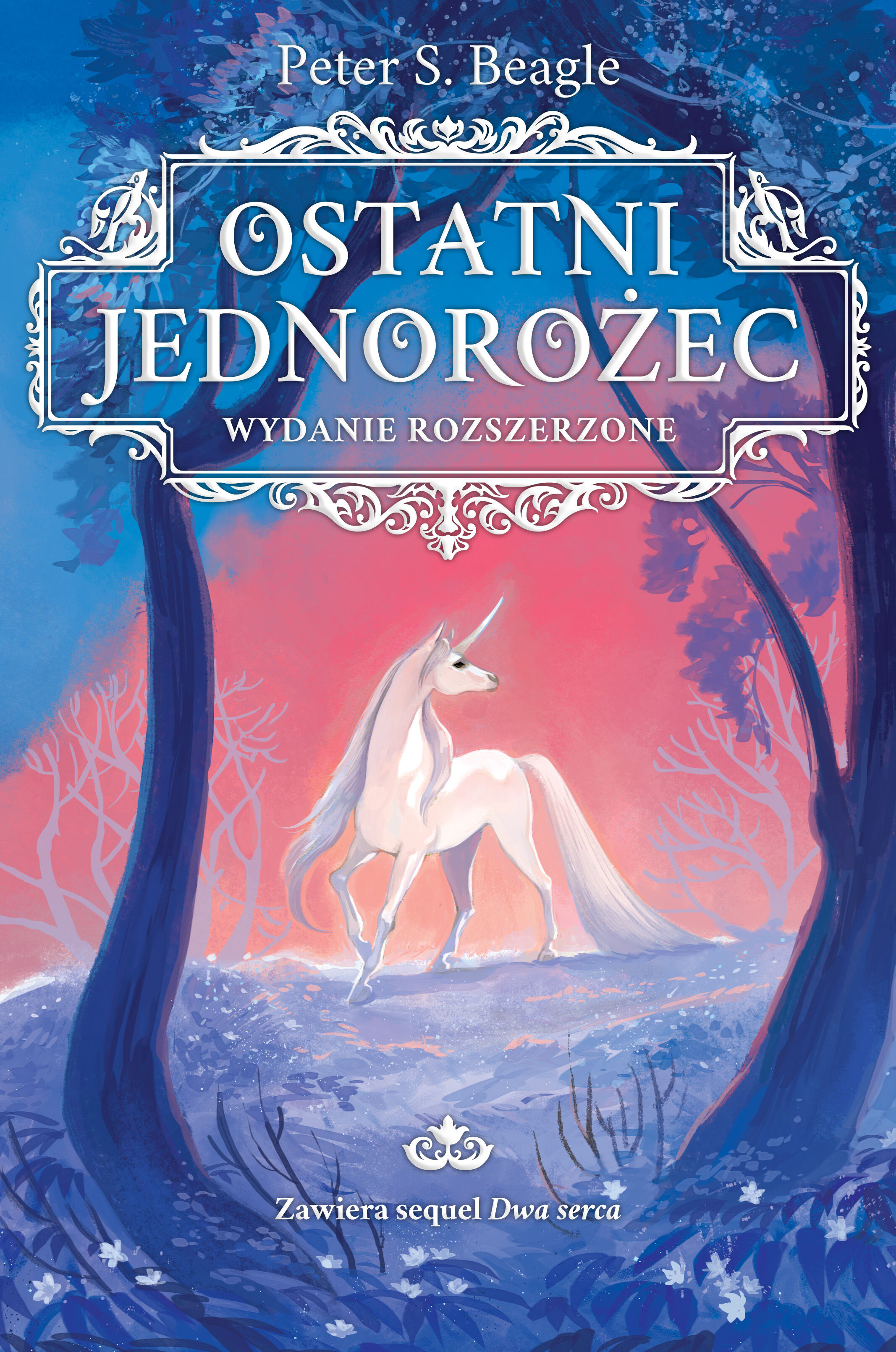 Ostatni jednorożec. Wydanie rozszerzone (e-book)