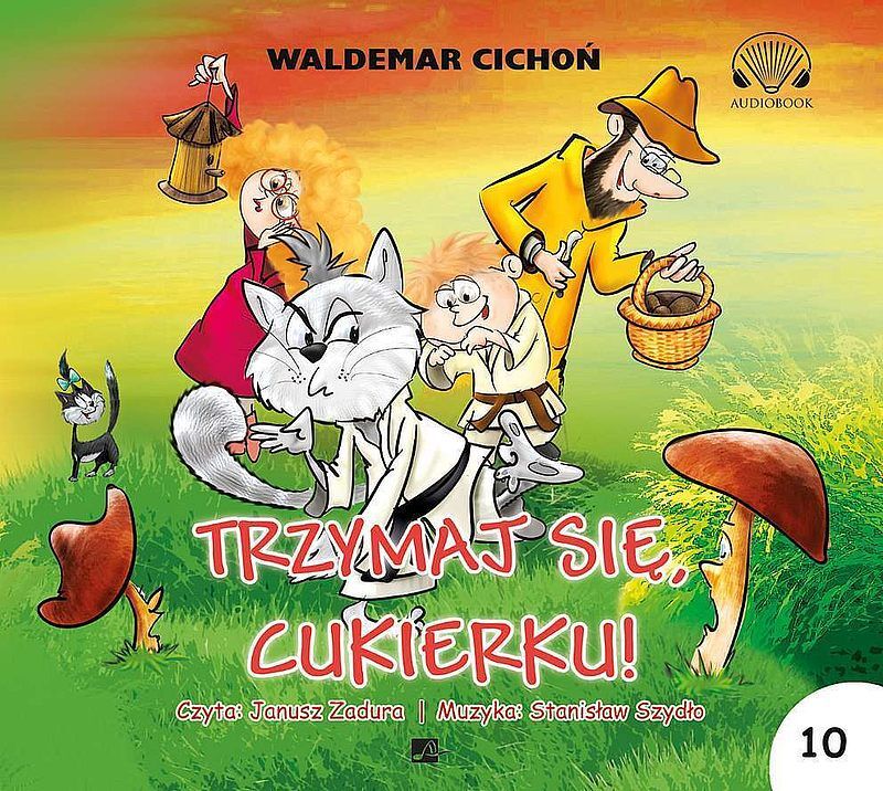 Trzymaj się, Cukierku! (audiobook CD)