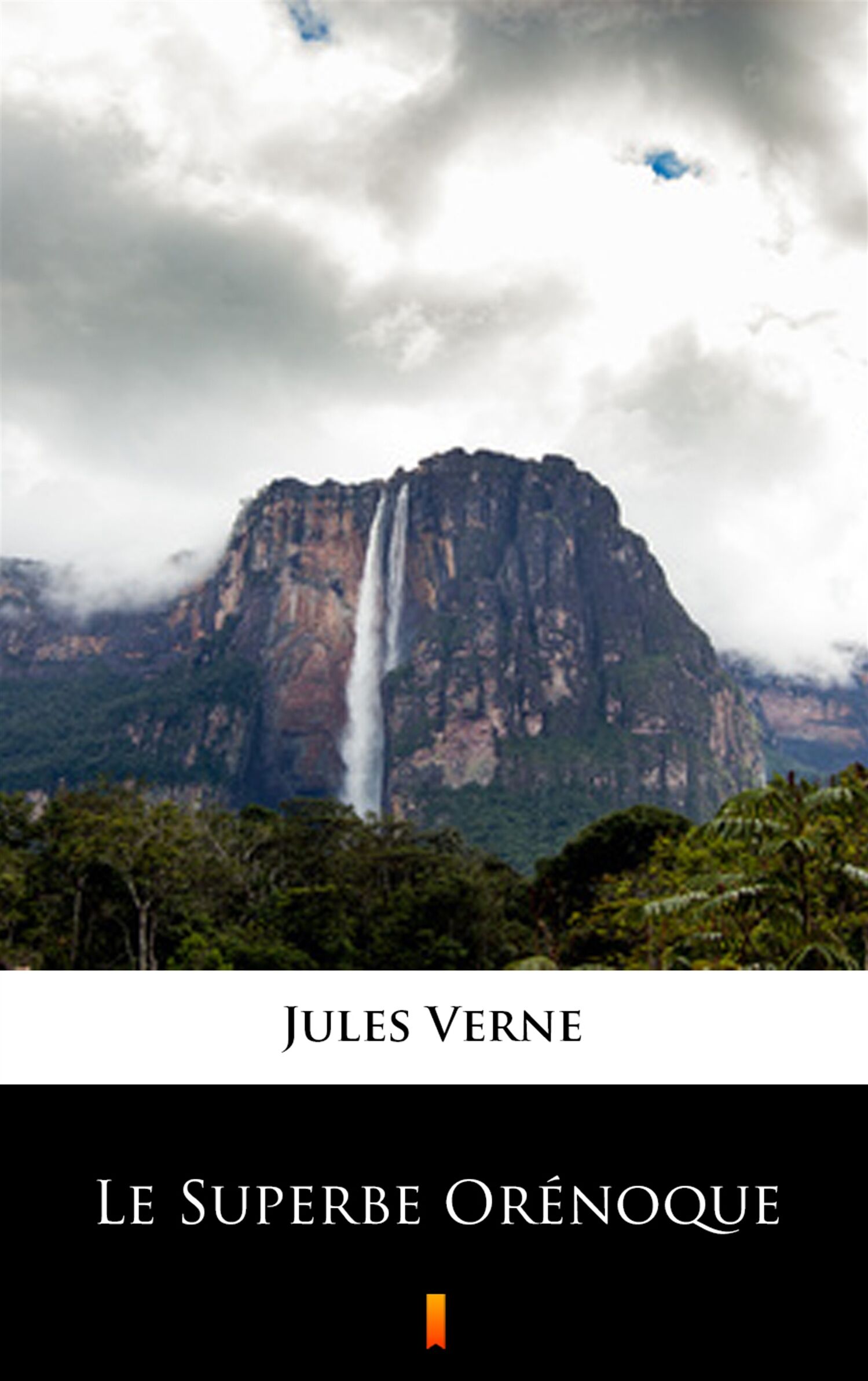 Le Superbe Orénoque (e-book)