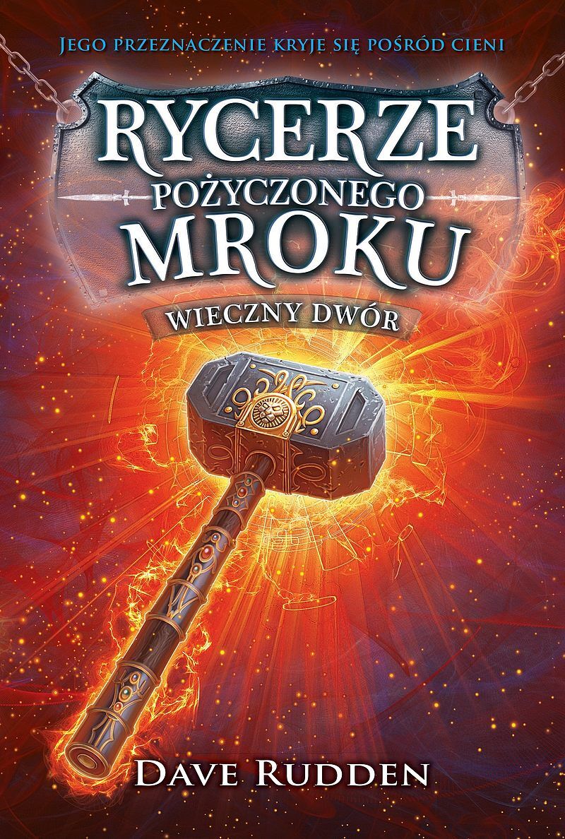 Rycerze Pożyczonego Mroku 2. Wieczny dwór