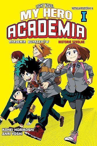 My Hero Academia Light Novel: Historie Szkolne - 01