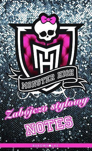 Monster High Zabójczo stylowy notes