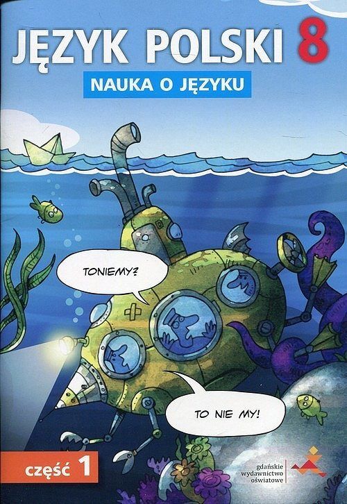 Język polski 8 Nauka o języku. Część 1