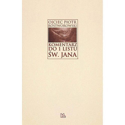 Komentarz do 1 Listu św. Jana