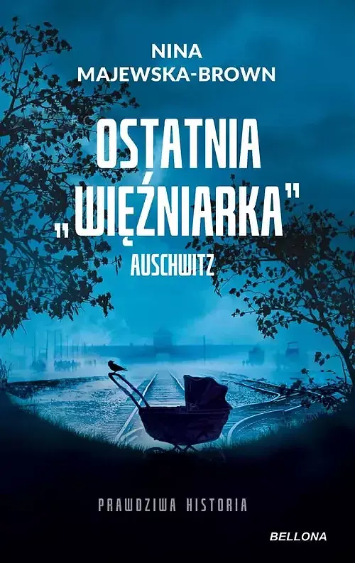 Ostatnia więźniarka Auschwitz (wydanie pocketowe)