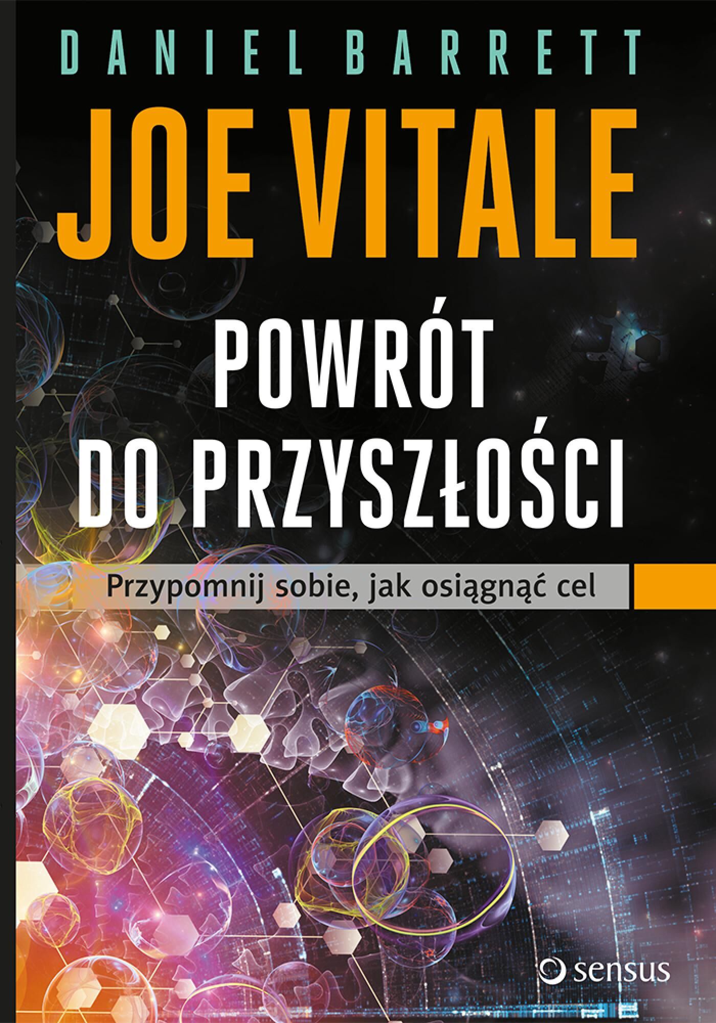 Powrót do przyszłości. Przypomnij sobie, jak osiągnąć cel (e-book)