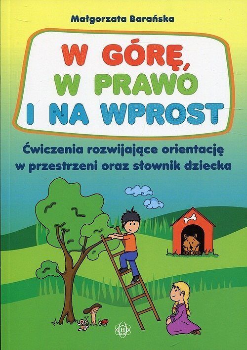 W górę, w prawo i na wprost