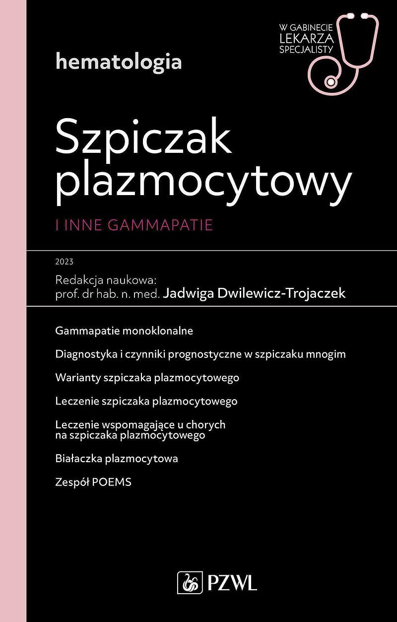 Szpiczak plazmocytowy i inne gammopatie
