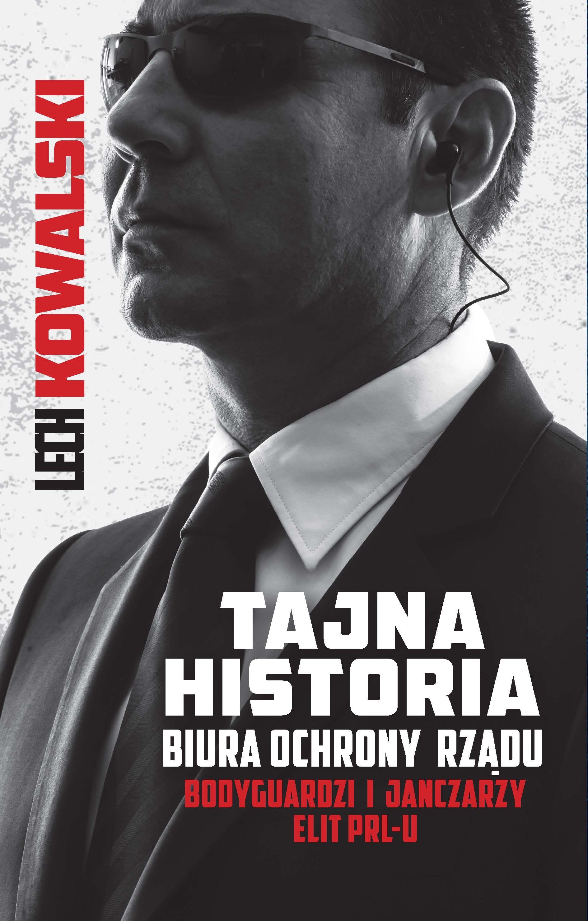 Tajna historia Biura Ochrony Rządu (e-book)