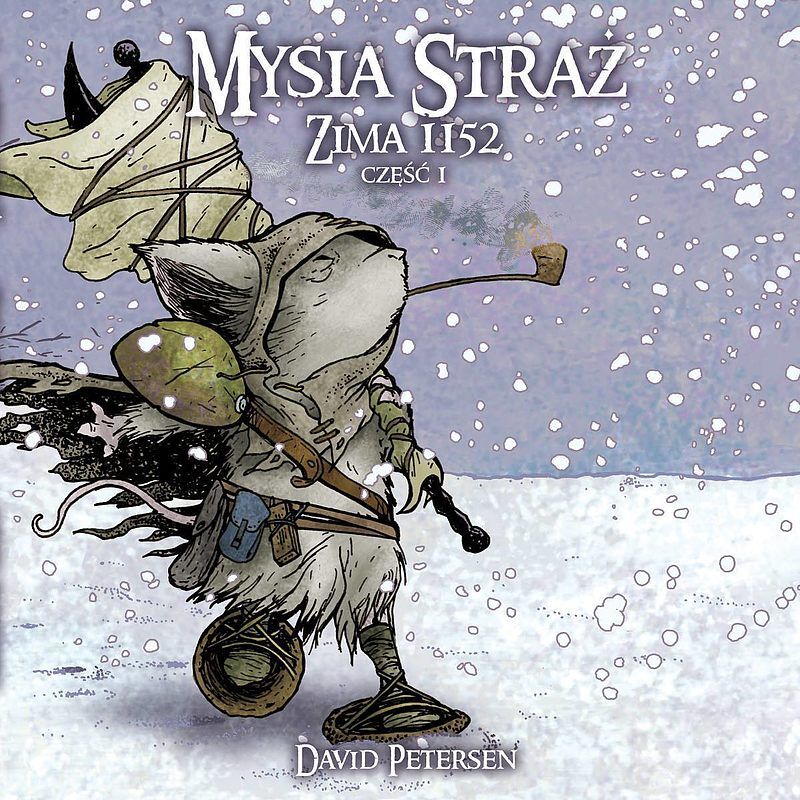 Mysia Straż - 3 - Zima 1152 cz. 1