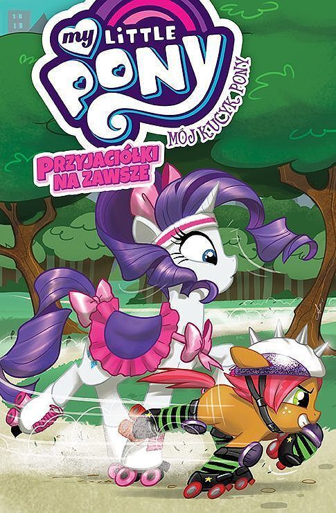 My Little Pony (Mój Kucyk Pony) - Przyjaciółki na zawsze, tom 4