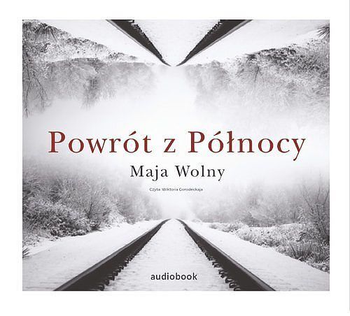 Powrót z Północy (audiobook CD)