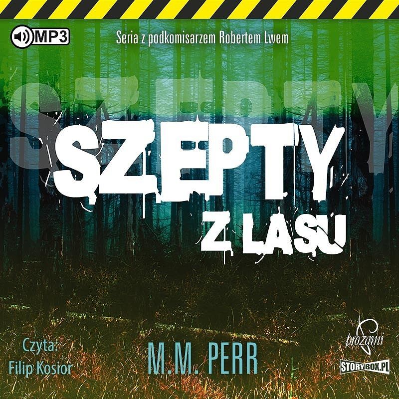 Podkomisarz Robert Lew Tom 3 Szepty z lasu (audiobook CD)