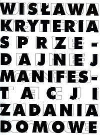 Wisława Kryteria sprzedajnej manifestacji