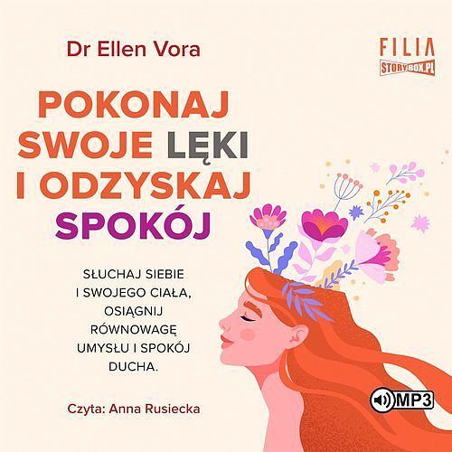 Pokonaj swoje lęki i odzyskaj spokój (audiobook CD)
