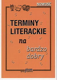 Terminy literackie na bardzo dobry