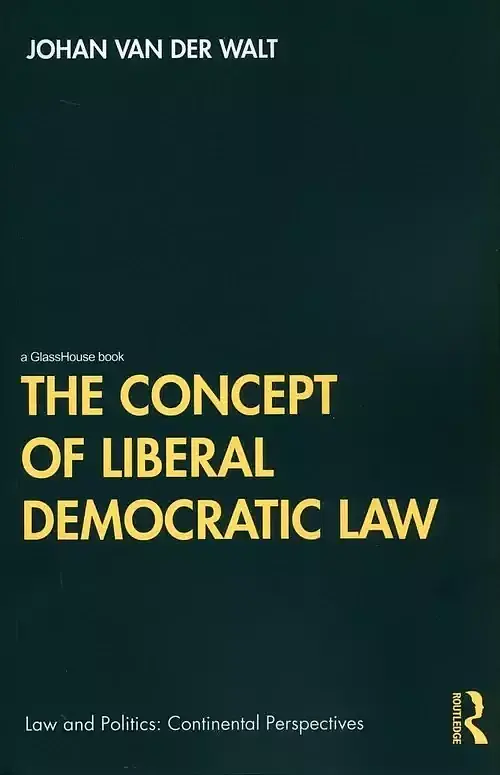 The Concept of Liberal Democratic Law