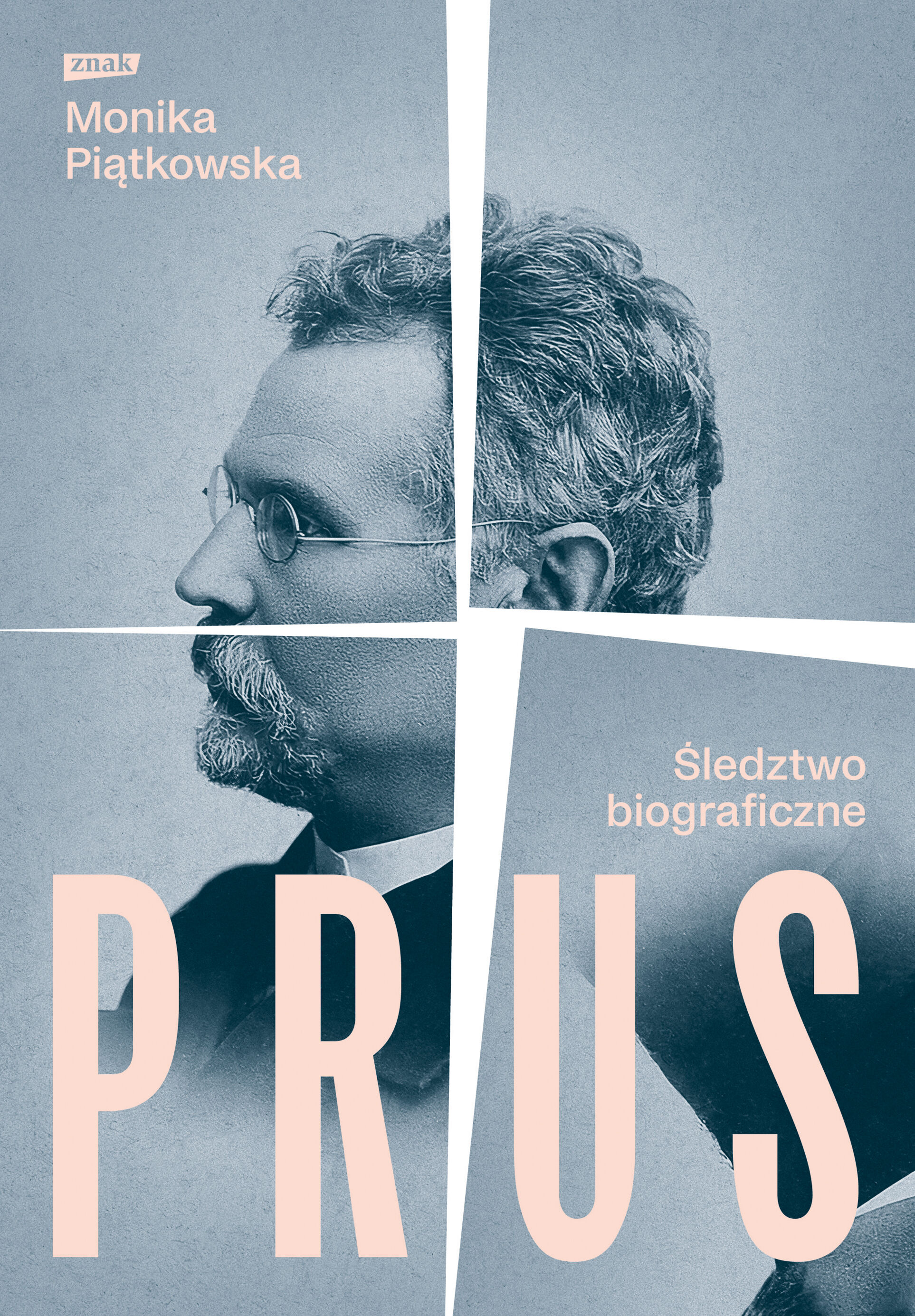 Prus. Śledztwo biograficzne