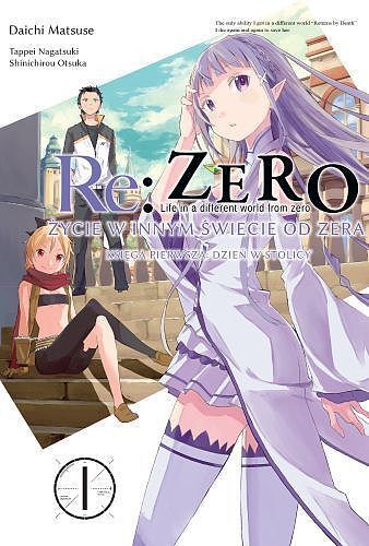 Re: Zero - Życie w innym świecie od zera. Księga 1 - Dzień w stolicy - 01