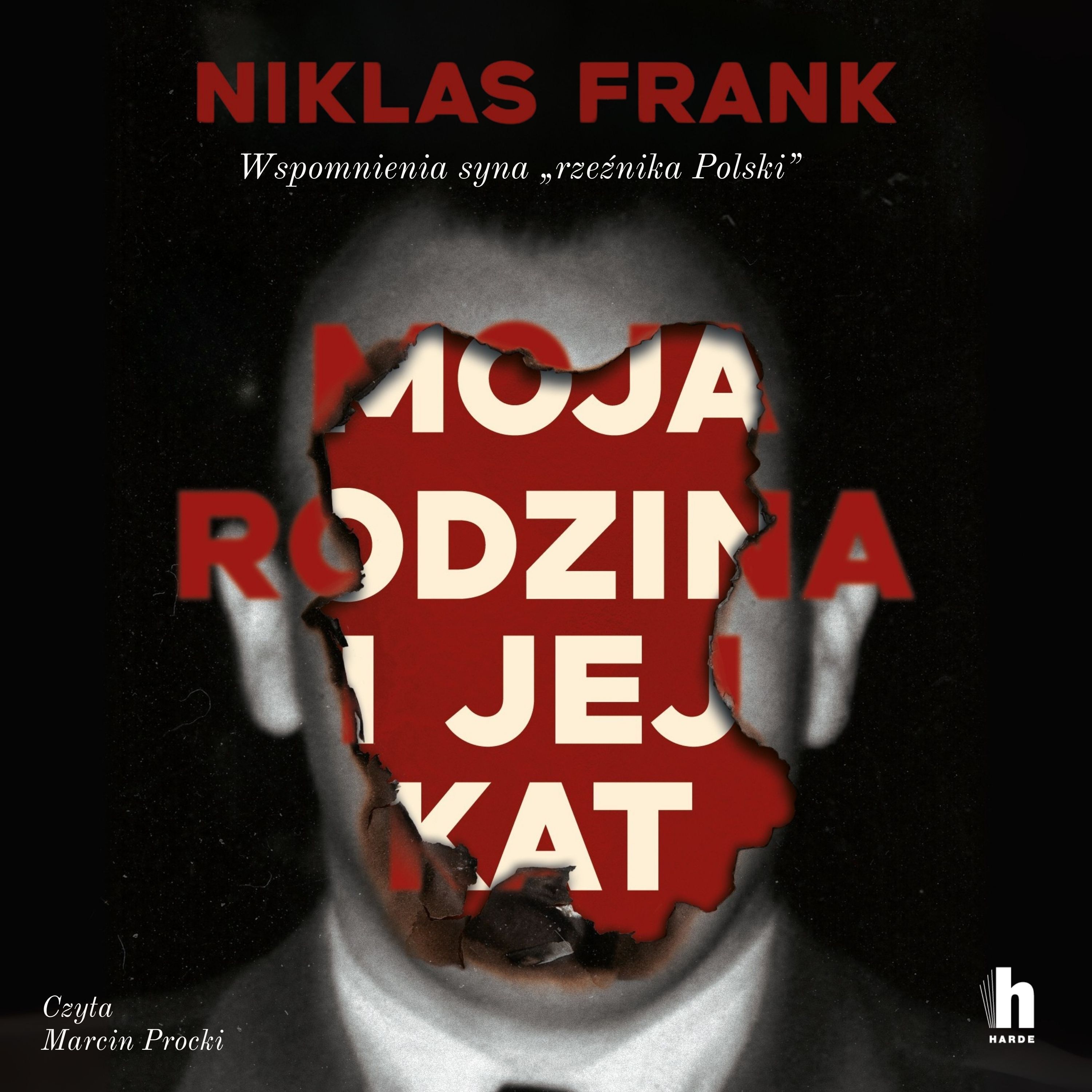 Moja rodzina i jej kat. Wspomnienia syna "rzeźnika Polski" (audiobook MP3)