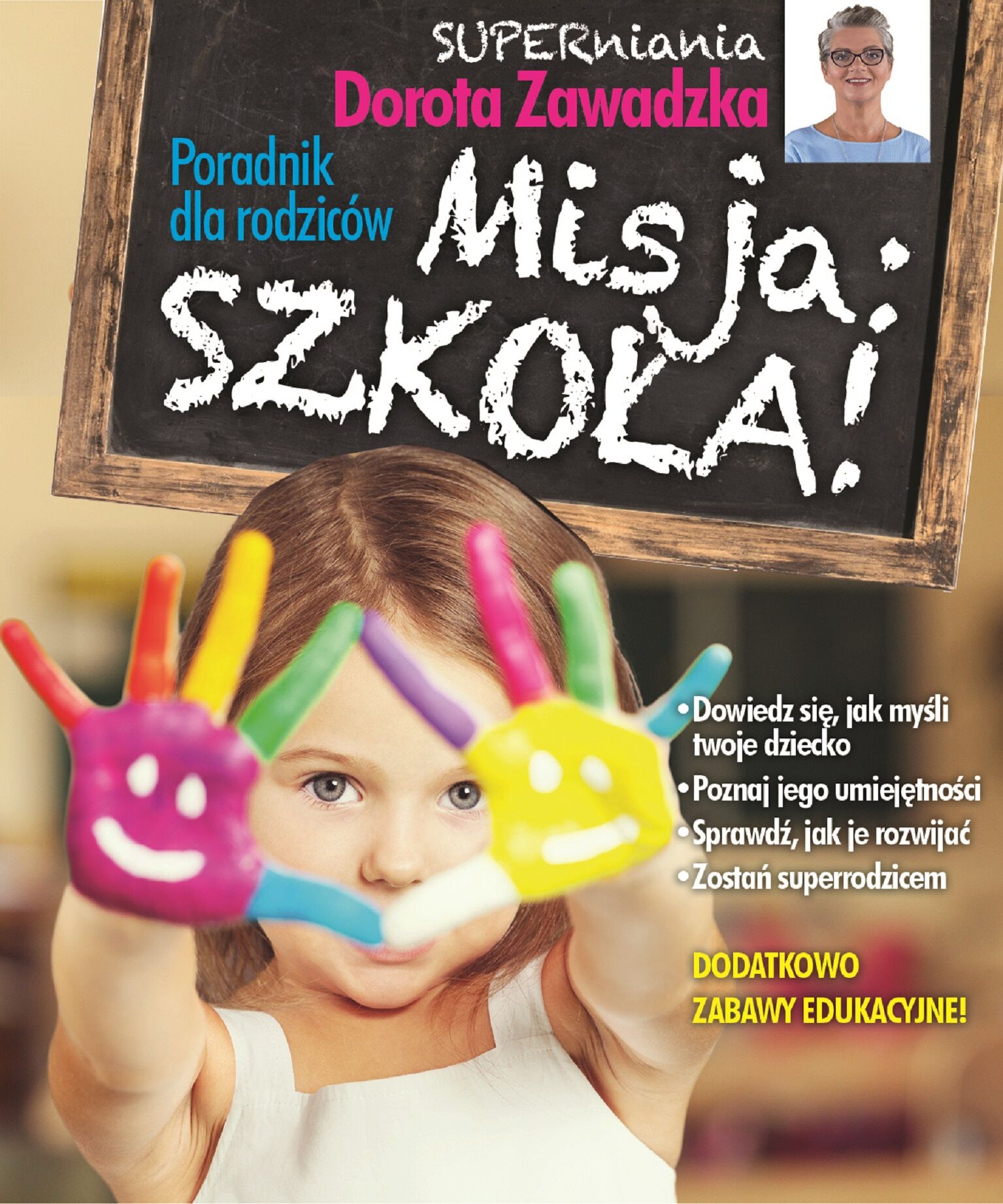 Poradnik dla rodziców. Misja szkoła