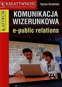 Komunikacja wizerunkowa e-public relations