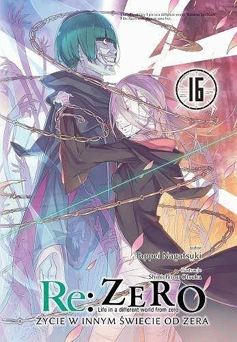 Re: Zero - Życie w innym świecie od zera - 16 (LN)