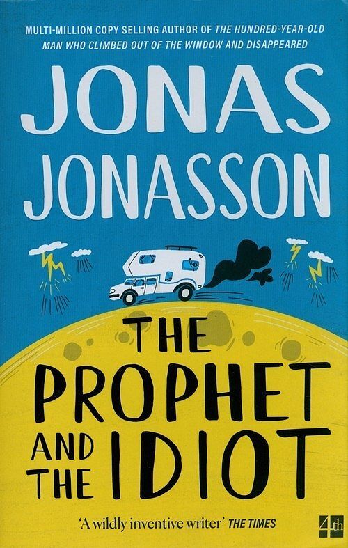 The Prophet and the Idiot
