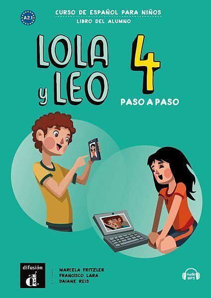 Lola y leo 4 paso a paso a2. 1 podręcznik ucznia