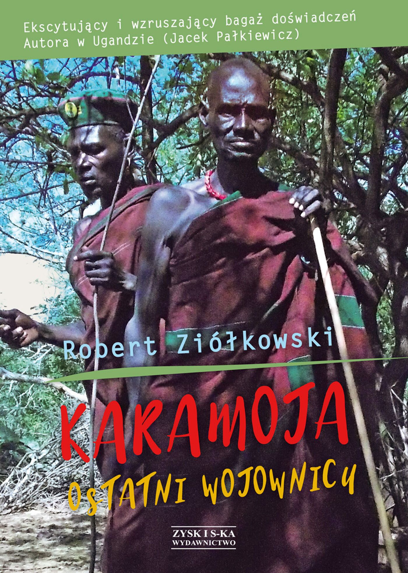 Karamoja. Ostatni Wojownicy (e-book)