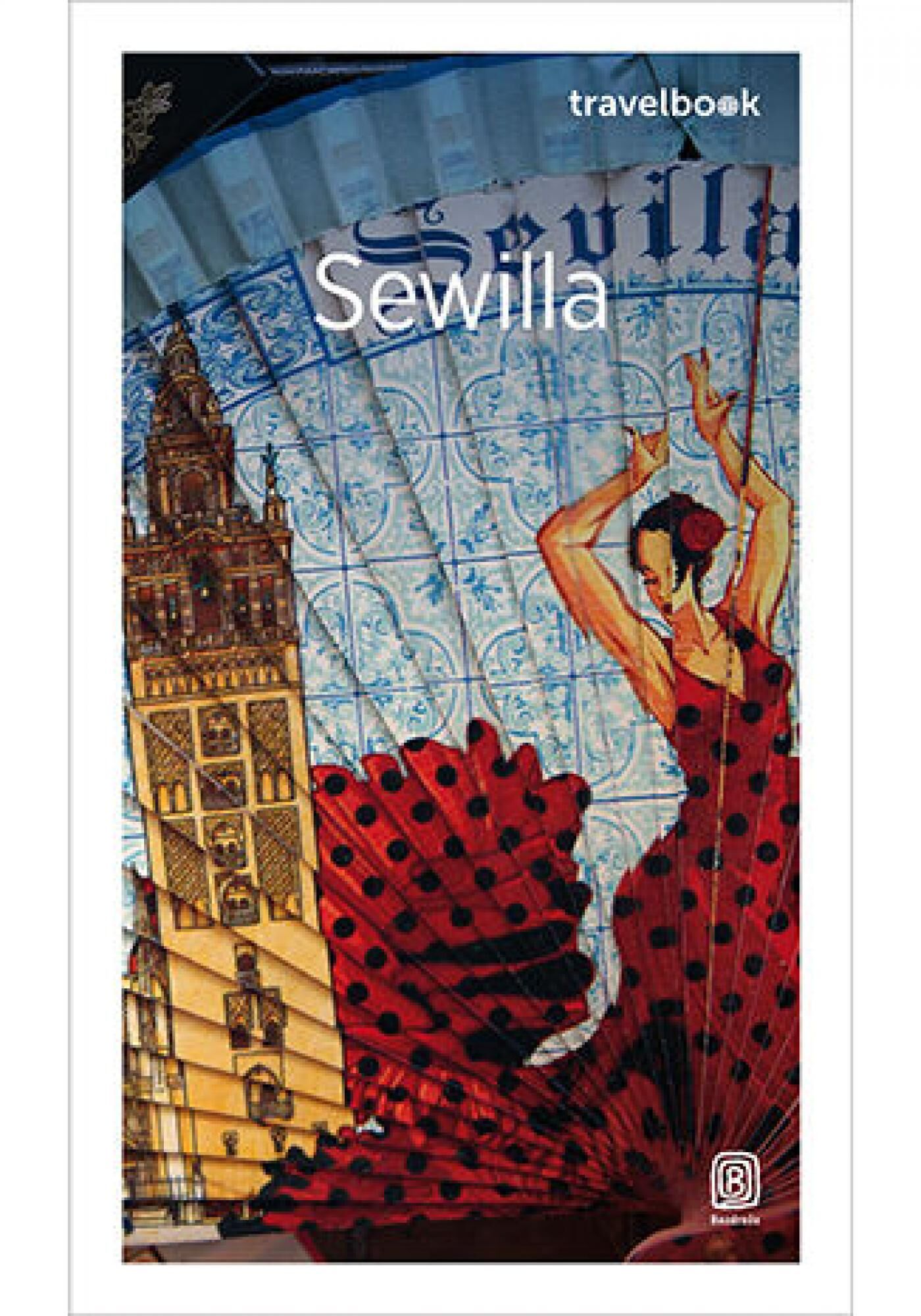 Sewilla. Travelbook. Wydanie 1 (e-book)