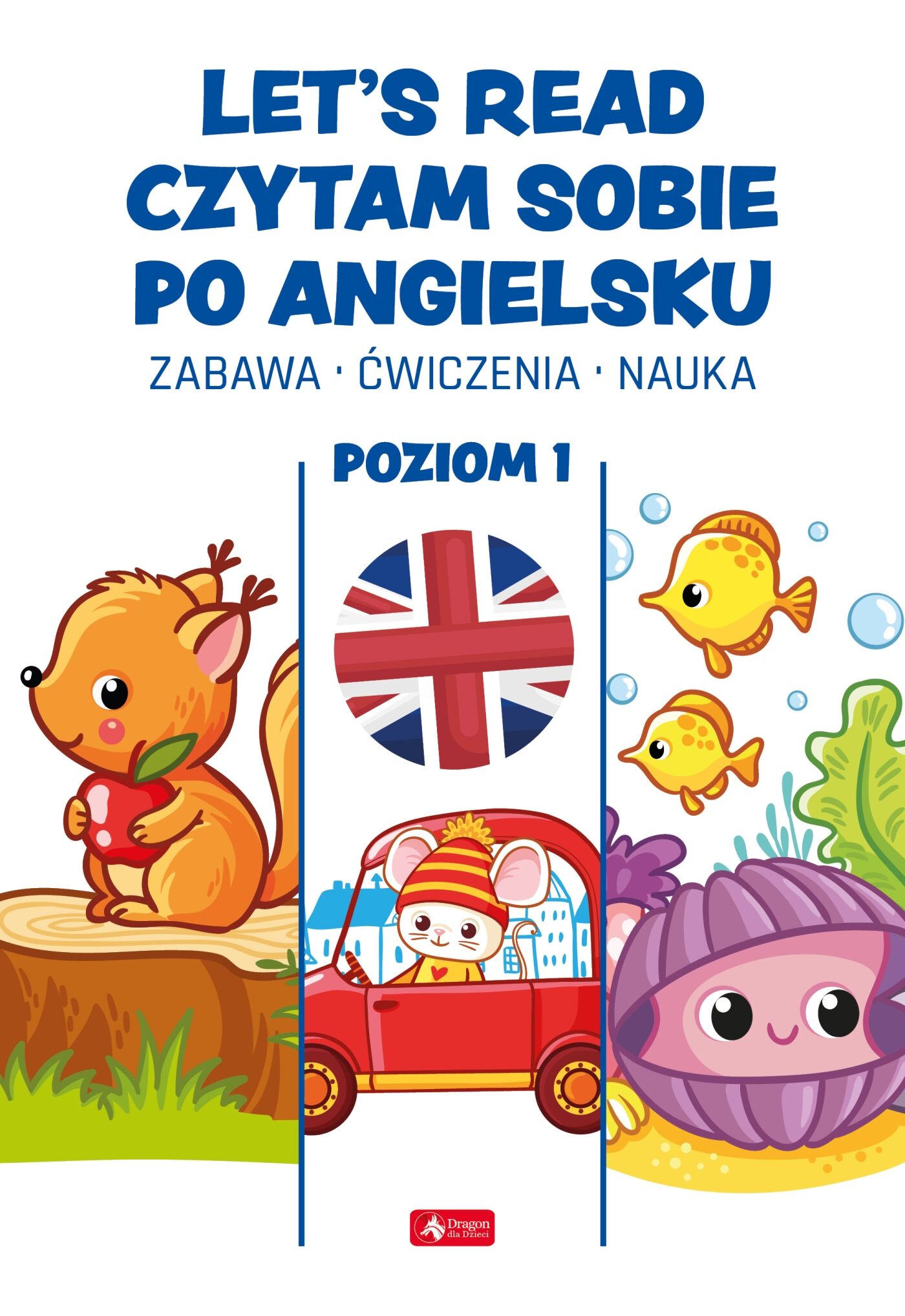 Let's read.Czytam sobie po angielsku. Poziom I