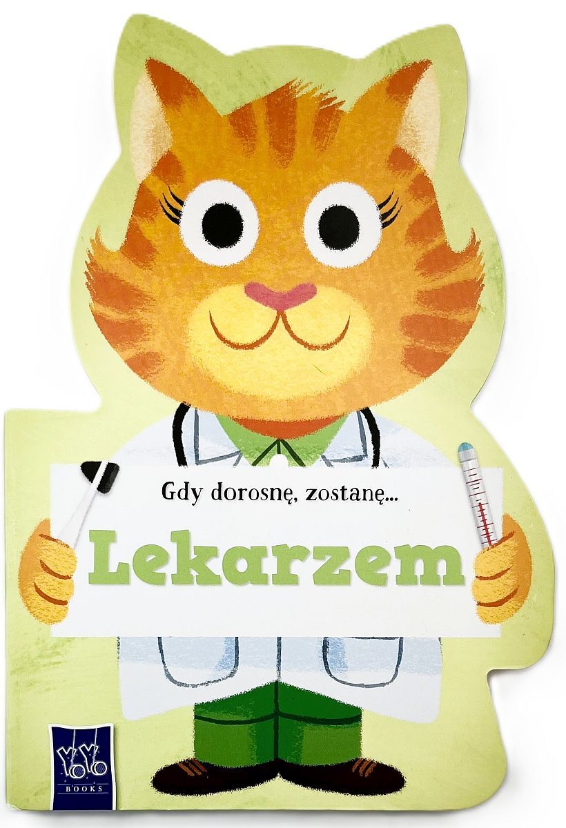 Gdy dorosnę, zostanę… Lekarzem