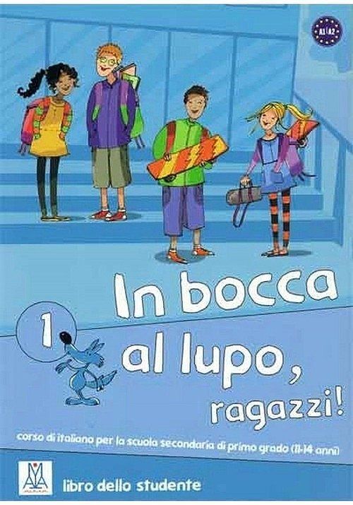 In bocca al lupo ragazzi 1 Podręcznik