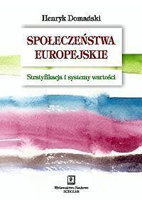 Społeczeństwa europejskie: stratyfikacja i systemy wartości