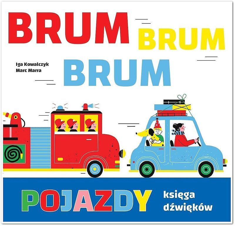 Pojazdy. Księga dźwięków. Brum, brum, brum!
