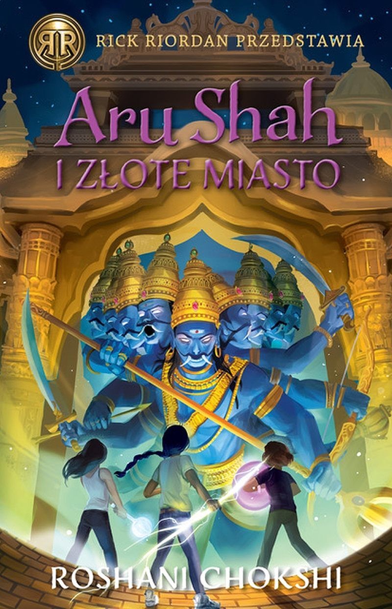 Aru Shah i Złote Miasto