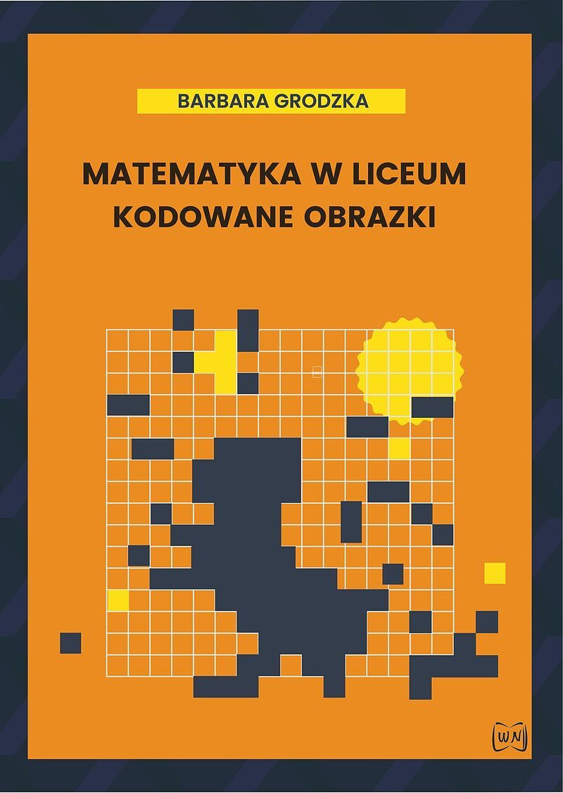 Matematyka w liceum kodowane obrazki