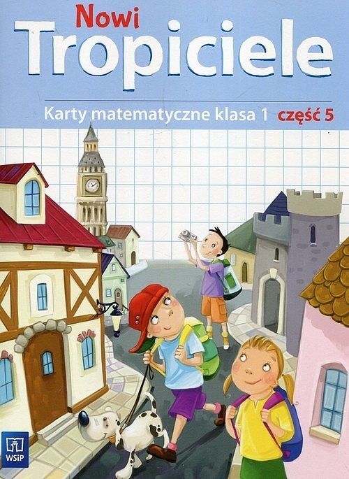 Nowi Tropiciele 1 Karty matematyczne. Część 5